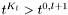 $t^{K_l}>t^{0,l+1}$